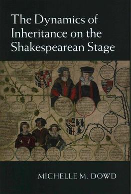 Cover of The Dynamics of Inheritance on the Shakespearean Stage