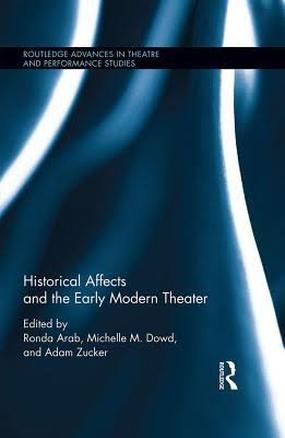 Cover of Historical Affects and the Early Modern Theater
